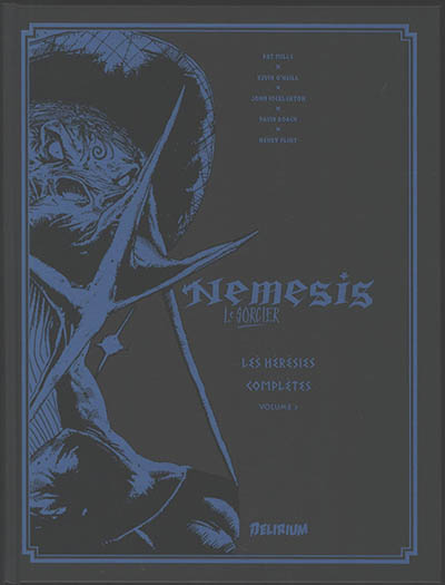 Nemesis le sorcier : les hérésies complètes. Vol. 3