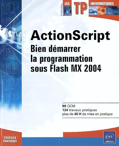 ActionScript : bien démarrer la programmation sous Flash MX 2004