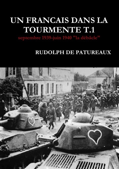 UN FRANCAIS DANS LA TOURMENTE T.1