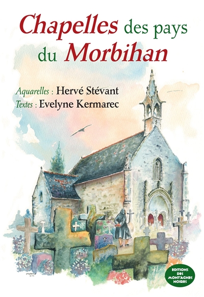 Chapelles des pays du Morbihan