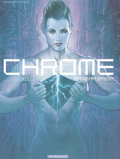 Chrome. Vol. 1. Matera prima