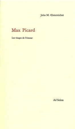Max Picard : les visages de l'amour