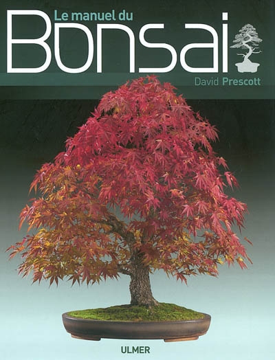 Le manuel du bonsai