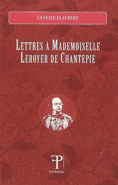 Lettres à mademoiselle Leroyer de Chantepie