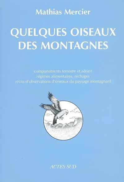 Quelques oiseaux des montagnes