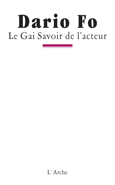 Le gai savoir de l'acteur