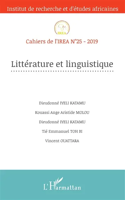 Cahiers de l'IREA, n° 25. Littérature et linguistique