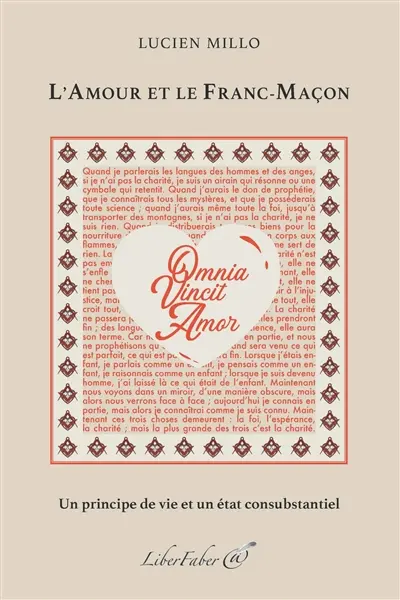L'amour et le franc-maçon : un principe de vie et un état consubstantiel