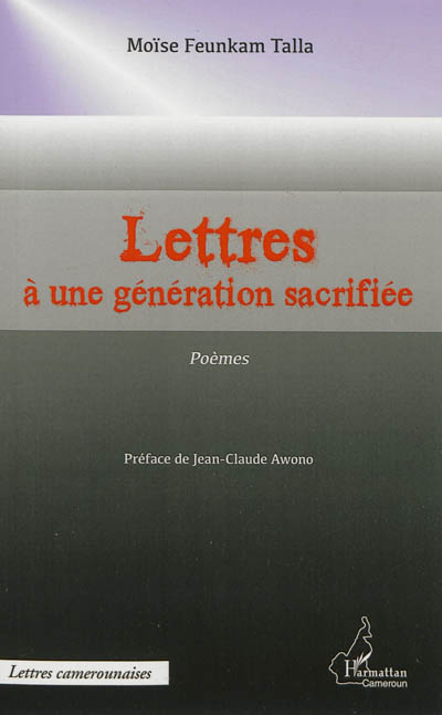 Lettres à une génération sacrifiée : poèmes