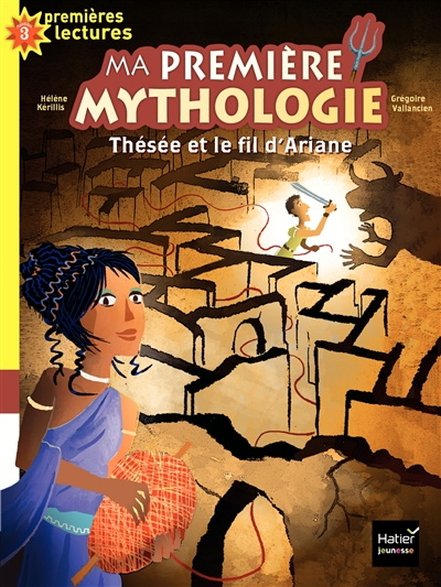 Ma première mythologie : Thésée et le fils D'ariane