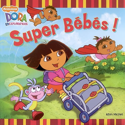 Super bébés ! : Dora l'exploratrice