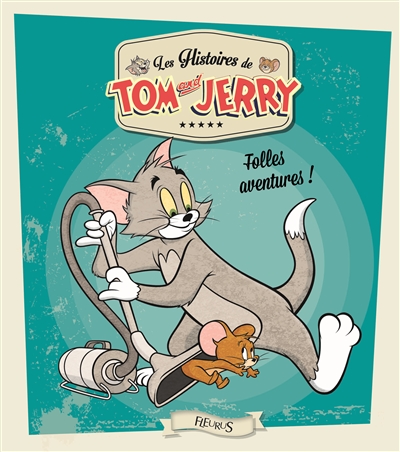 Tom and Jerry Folles aventures !