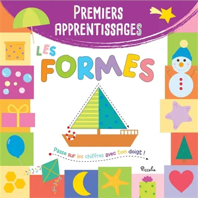 Les formes : passe sur les formes avec ton doigt !