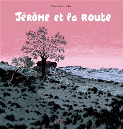 Jérôme d'Alphagraph. Vol. 5. Jérôme et la route