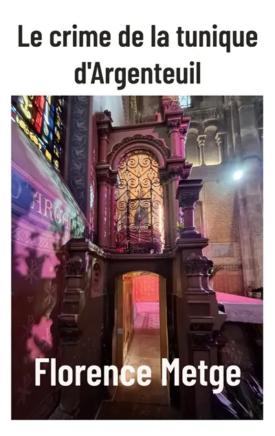 Le crime de la tunique d'Argenteuil