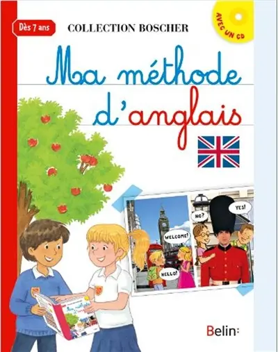 Ma méthode d'anglais : dès 7 ans