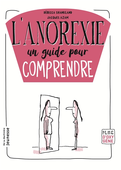 L'anorexie : un guide pour comprendre
