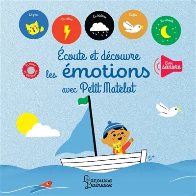 Ecoute et découvre les émotions avec Petit matelot