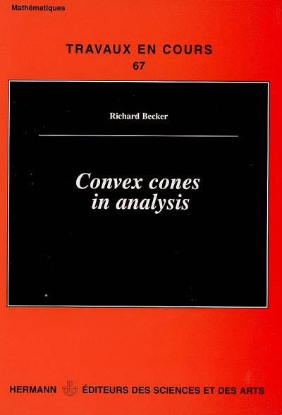 Convex cones in analysis