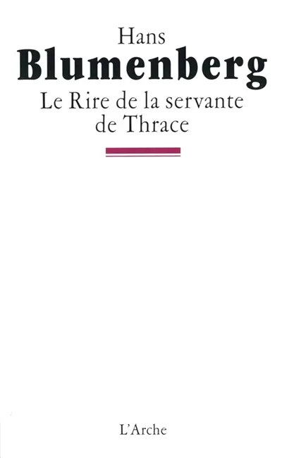 Le rire de la servante de Thrace