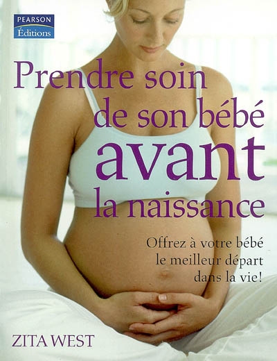 Prendre soin de son bébé avant la naissance : offrez à votre bébé le meilleur départ dans la vie !