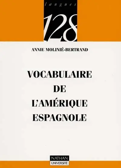 Vocabulaire de l'Amérique espagnole