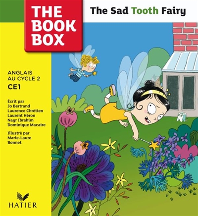 The sad tooth fairy : anglais au cycle 2, CE1