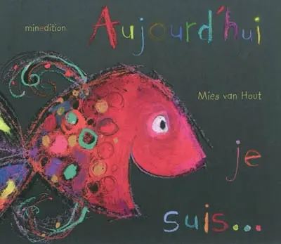 Aujourd'hui je suis...