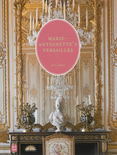 Marie-Antoinette's Versailles