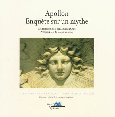 Apollon, enquête sur un mythe