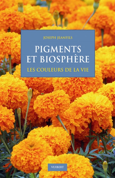 Pigments et biosphère : les...