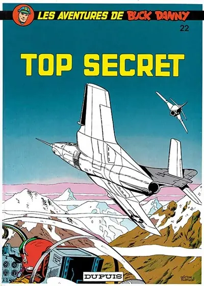 Les aventures de Buck Danny. Vol. 22. Top secret