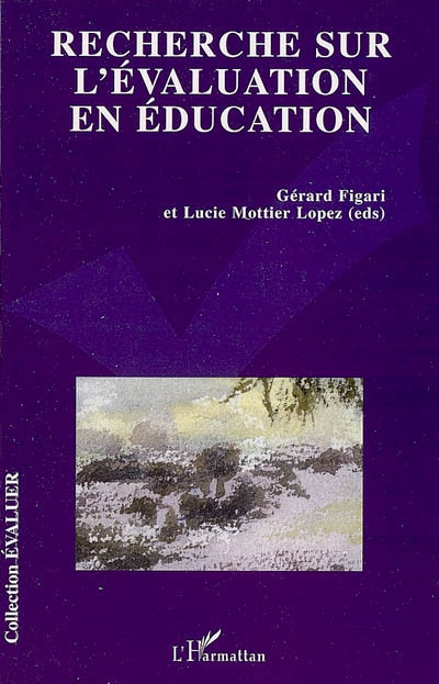 Recherche sur l'évaluation en éducation : problématiques, méthodologie et épistémologie (20 ans de travaux autour de l'ADMEE-Europe)