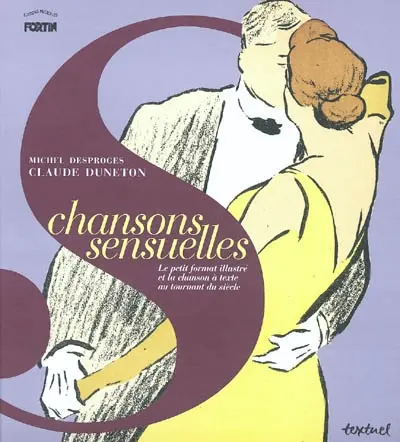 Chansons sensuelles : le petit format illustré et la chanson à texte au tournant du siècle