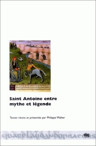 Saint Antoine entre mythe et légende