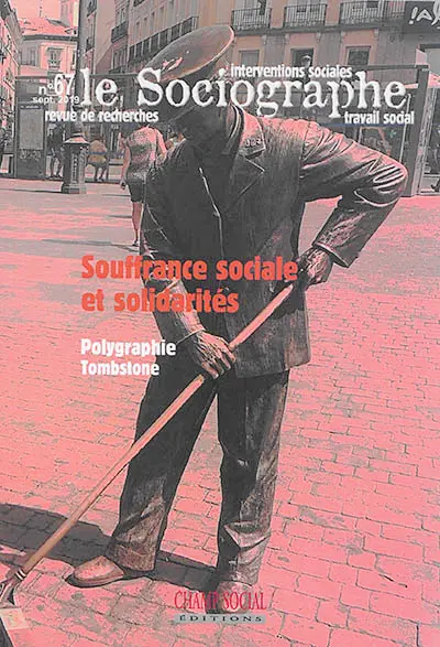 Sociographe (Le), n° 67. Souffrance sociale et solidarités