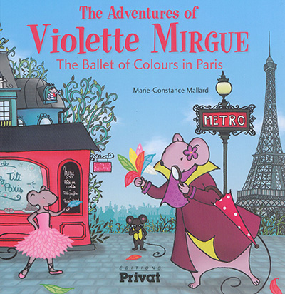 The adventures of Violette Mirgue. The ballet of colours in Paris