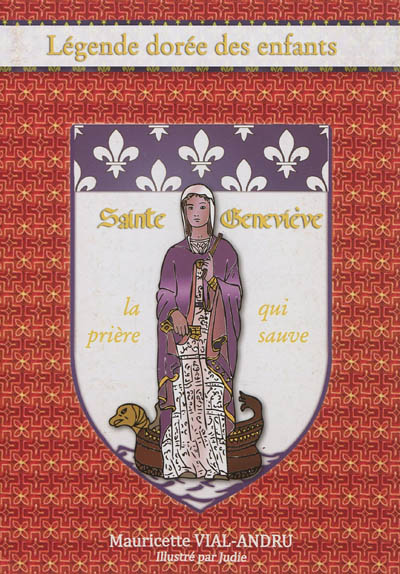Sainte Geneviève : la prière qui sauve