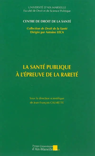 La santé publique à l'épreuve de la rareté
