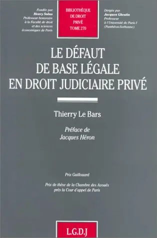 Le défaut de base légale en droit judiciaire privé