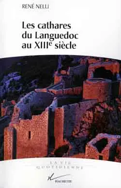 Les cathares du Languedoc au XIIIe siècle