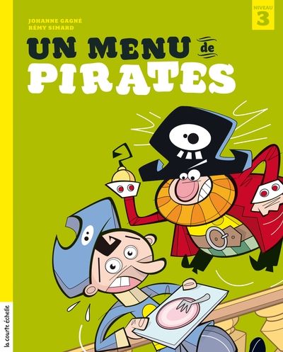 Les Pirates. Un menu de pirates