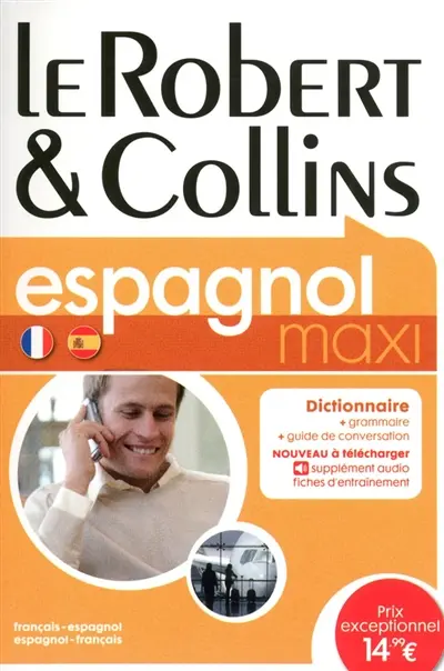Le Robert et Collins maxi espagnol : dictionnaire français-espagnol, espagnol-français
