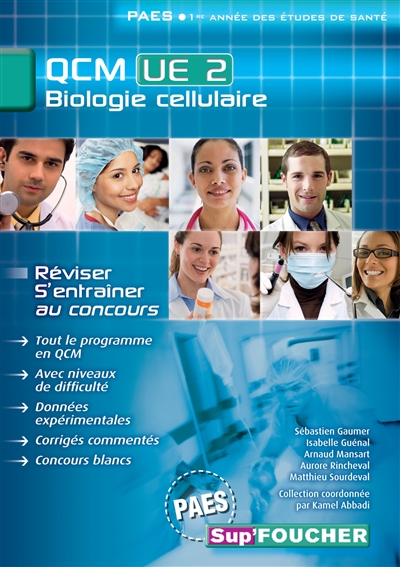 Biologie cellulaire, QCM UE 2 : PAES première année des études de santé