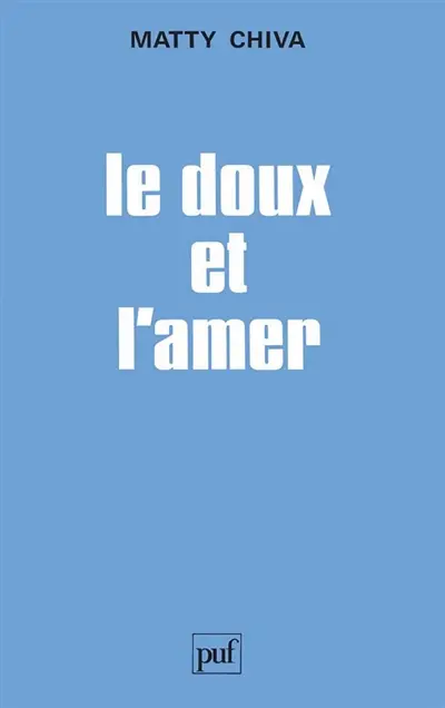 Le Doux et l'amer : sensation gustative, émotion et communication chez le jeune enfant
