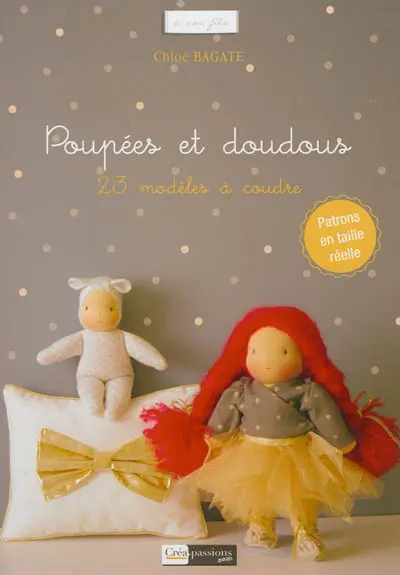 Poupées et doudous : 23 modèles à coudre