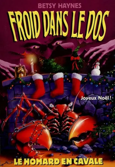 Froid dans le dos. Vol. 15. Le homard en cavale
