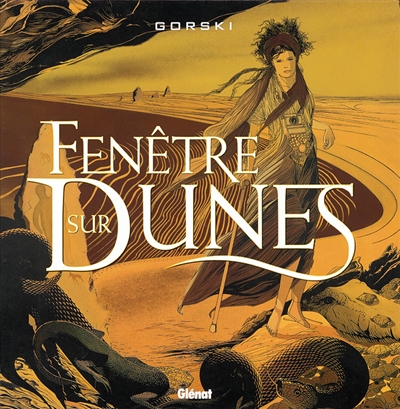 Fenêtre sur dunes. Vol. 1