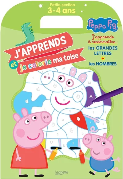 J'apprends et je colorie ma toise : j'apprends à reconnaître les grandes lettres + les nombres : Peppa Pig, petite section, 3-4 ans