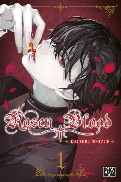 Rosen blood, tome 1